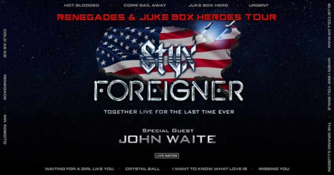 STYX and FOREIGNER, With Very Special Guest John Waite Announce “Renegades & Juke Box Heroes” Tour