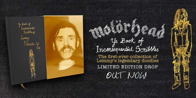 MOTÖRHEAD Release Limited-Edition “Ye Book Of Inconsequential Scribbles”