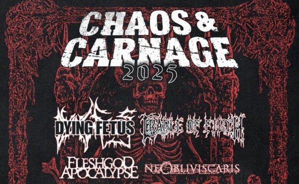 CHAOS & CARNAGE TOUR 2025 – Tour Dates Plus Lineup Announced Including Co-Headliners DYING FETUS And CRADLE OF FILTH