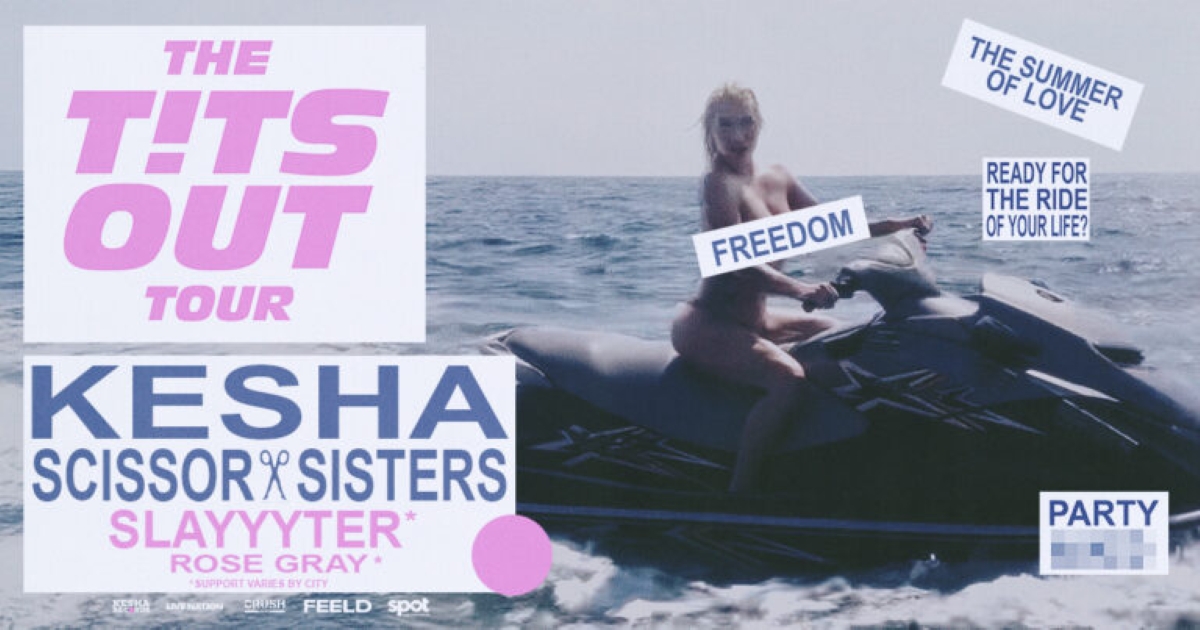 Kesha & Scissor Sisters Reveal The T!ts Out Tour and new album out 7/4