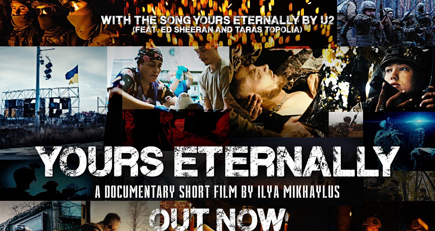 UKRAINIAN FILMMAKER ILYA MIKHAYLUS RELEASES DOCUMENTARY SHORT FILM INSPIRED BY U2’S ‘YOURS ETERNALLY’ FROM THEIR ‘DAYS OF ASH’ EP