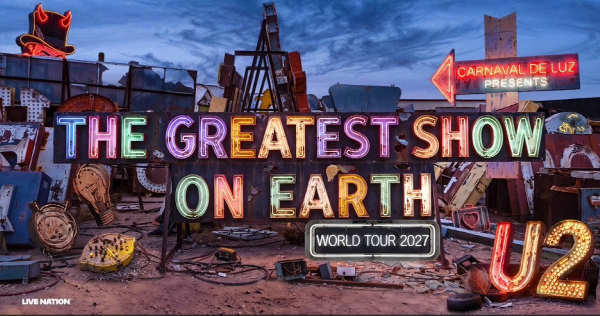 U2 ANNOUNCES CARNAVAL DE LUZ PRESENTS: THE GREATEST SHOW ON EARTH WORLD TOUR 2027
